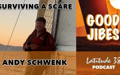 Good Jibes #82: Andy Schwenk on Surviving a Scare